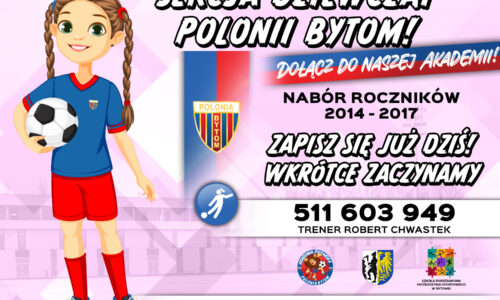 Historyczna chwila! Akademia Piłkarska Polonii Bytom otwiera dziewczęcą sekcję!