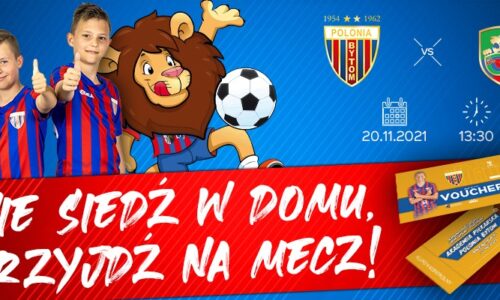 “Nie siedź w domu, przyjdź na mecz!” – Akademia wspiera Polonię!