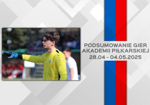 Okres majówkowy za nami! Czas na podsumowanie gier naszej akademii.